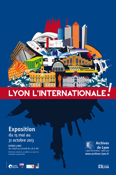 Affiche de l'exposition "Lyon, 'internationale"