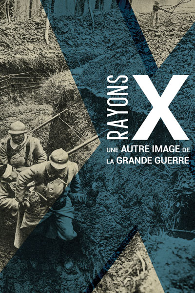 Affiche de l'exposition "Rayons X, une autre image de la Grande Guerre"