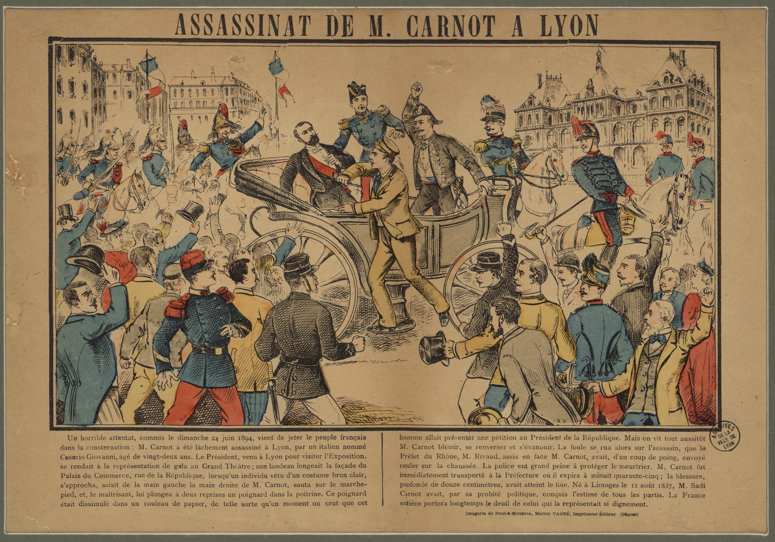 Assassinat de M. Carnot à Lyon : estampe couleur publiée par Marcel Vagné (1894, cote : 16FI/264)