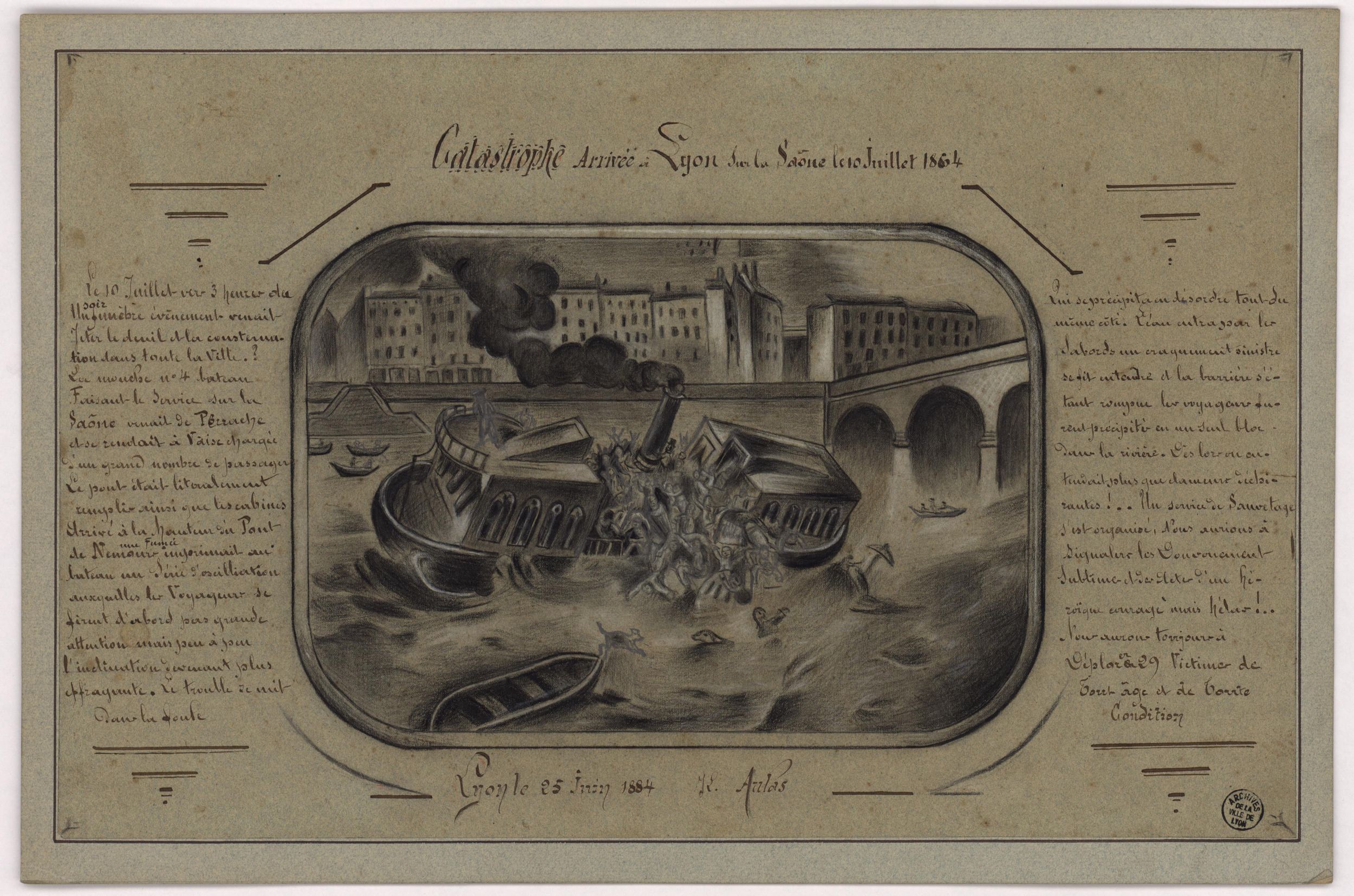 Naufrage d'un bateau mouche à Lyon le 10 juillet 1884 sur les bords de Saône avec un texte explicatif : dessin NB, au crayon noir, à la mine de plomb, rehauts de craie, plume et encre brune par J. L. Aulas (1884, cote : 17FI/3)