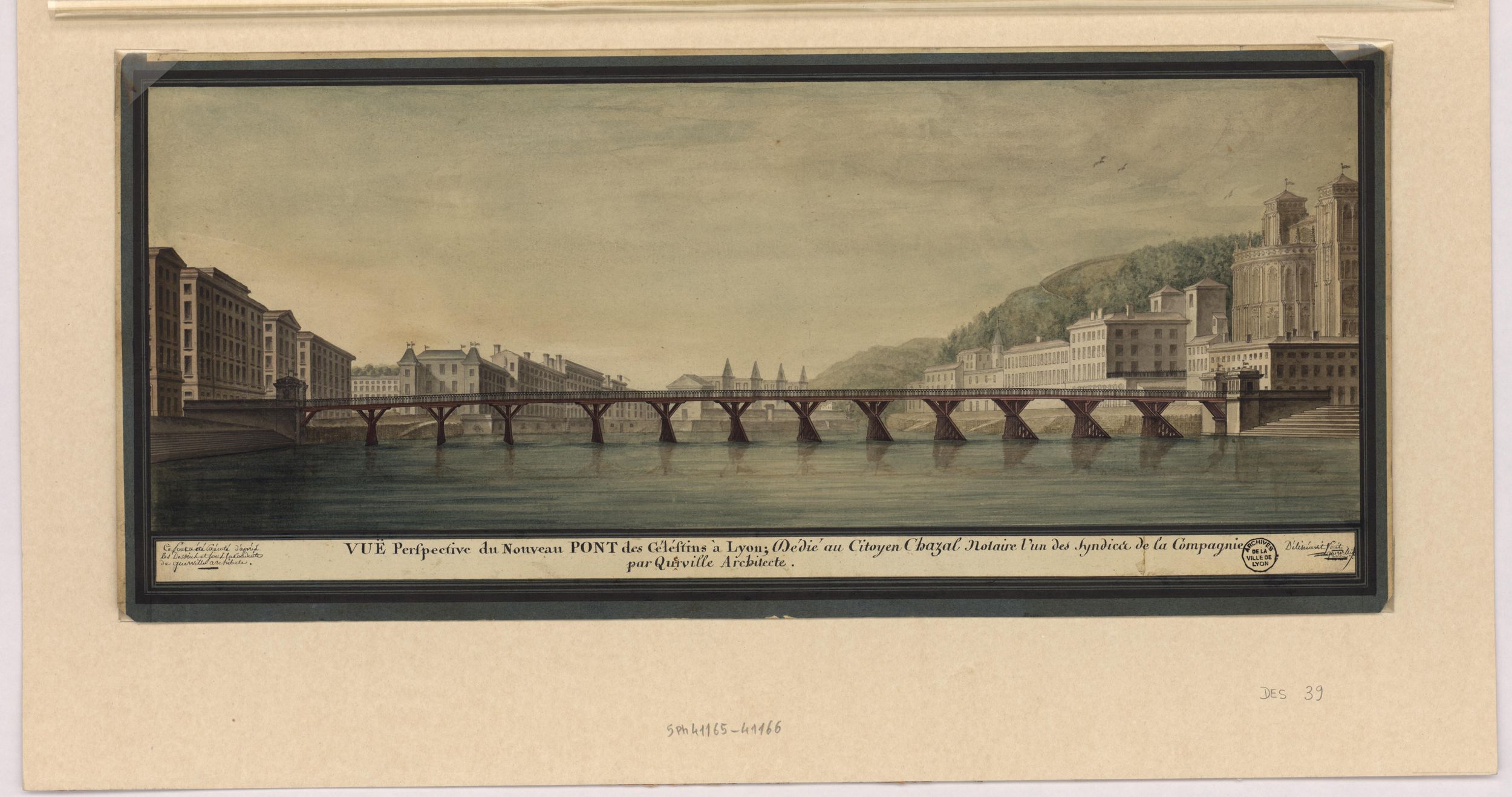 Vue perspective du nouveau pont des Célestins à Lyon : dessin couleur par Louis Querville (1797, cote : 17FI/39)