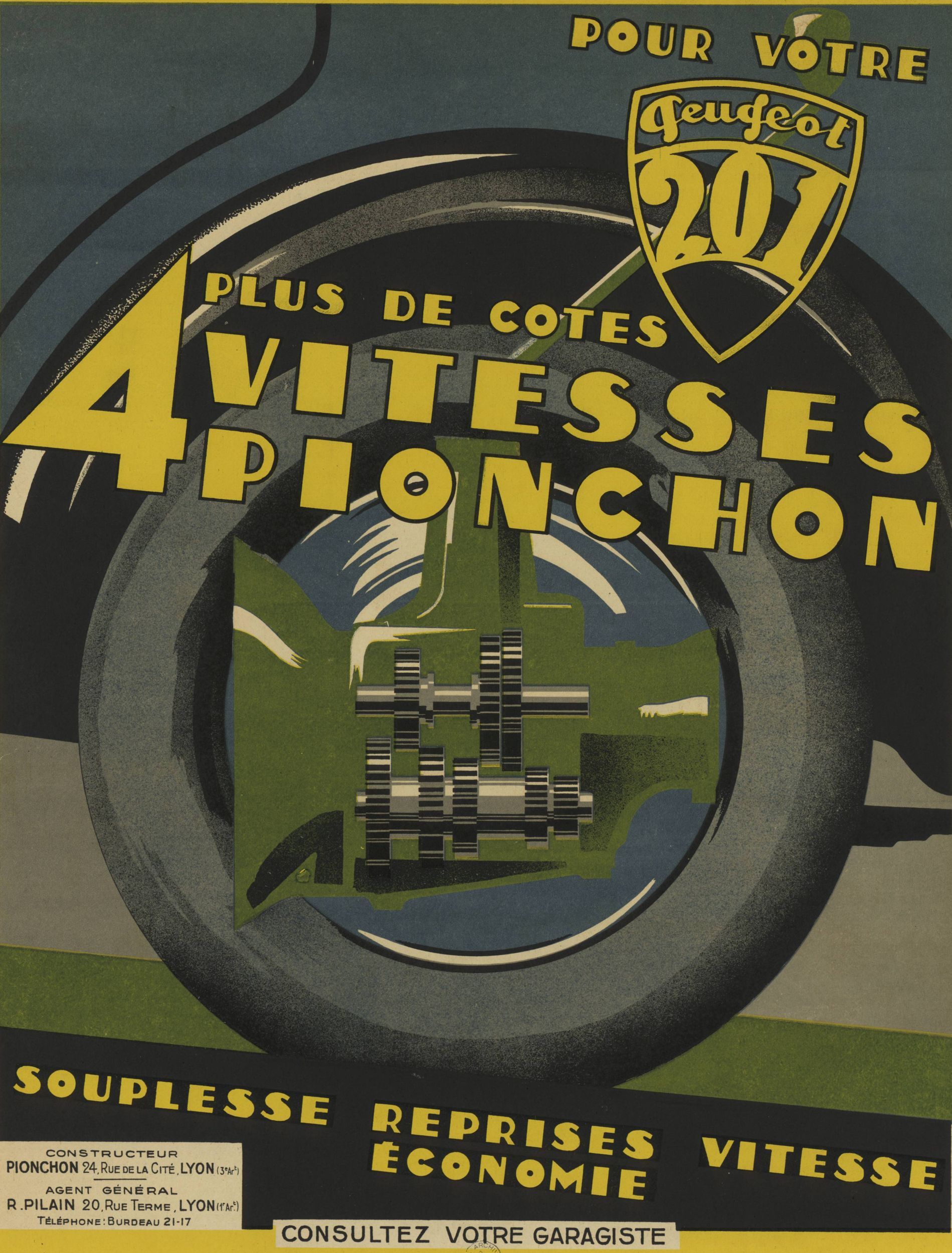 Pour votre Peugeot 201 - Plus de cotes, 4 vitesses Pionchon : affiche publicitaire couleur (1931, cote : 6FI/3196)