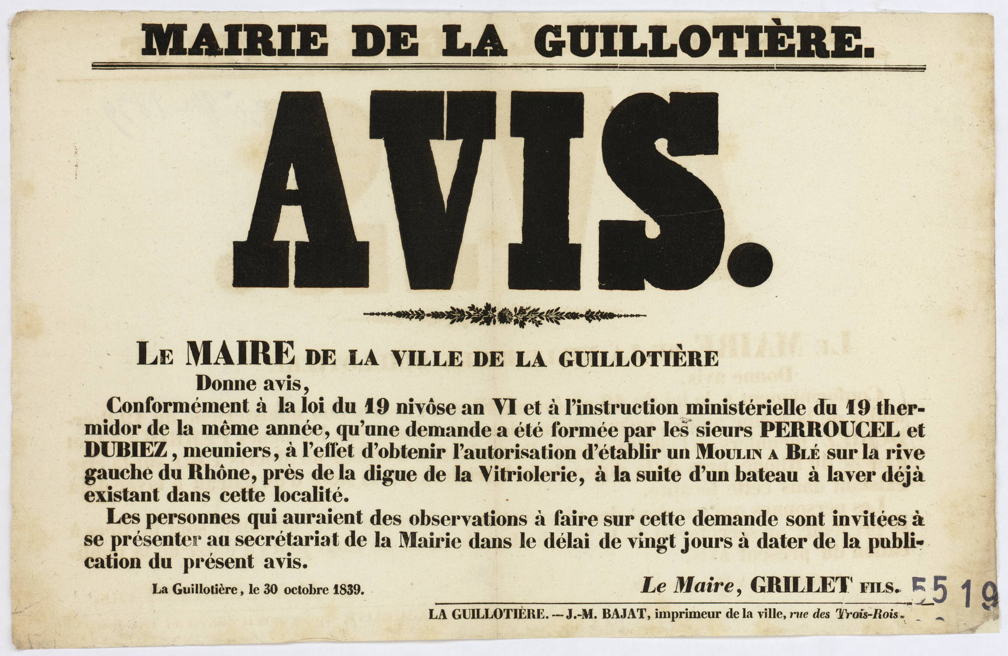 Avis de la mairie de la Guillotière concernant la demande d'autorisation d'établir un moulin à blé près de la digue de la Vitriolerie : affiche administrative (30/10/1839, cote : 936W5519)