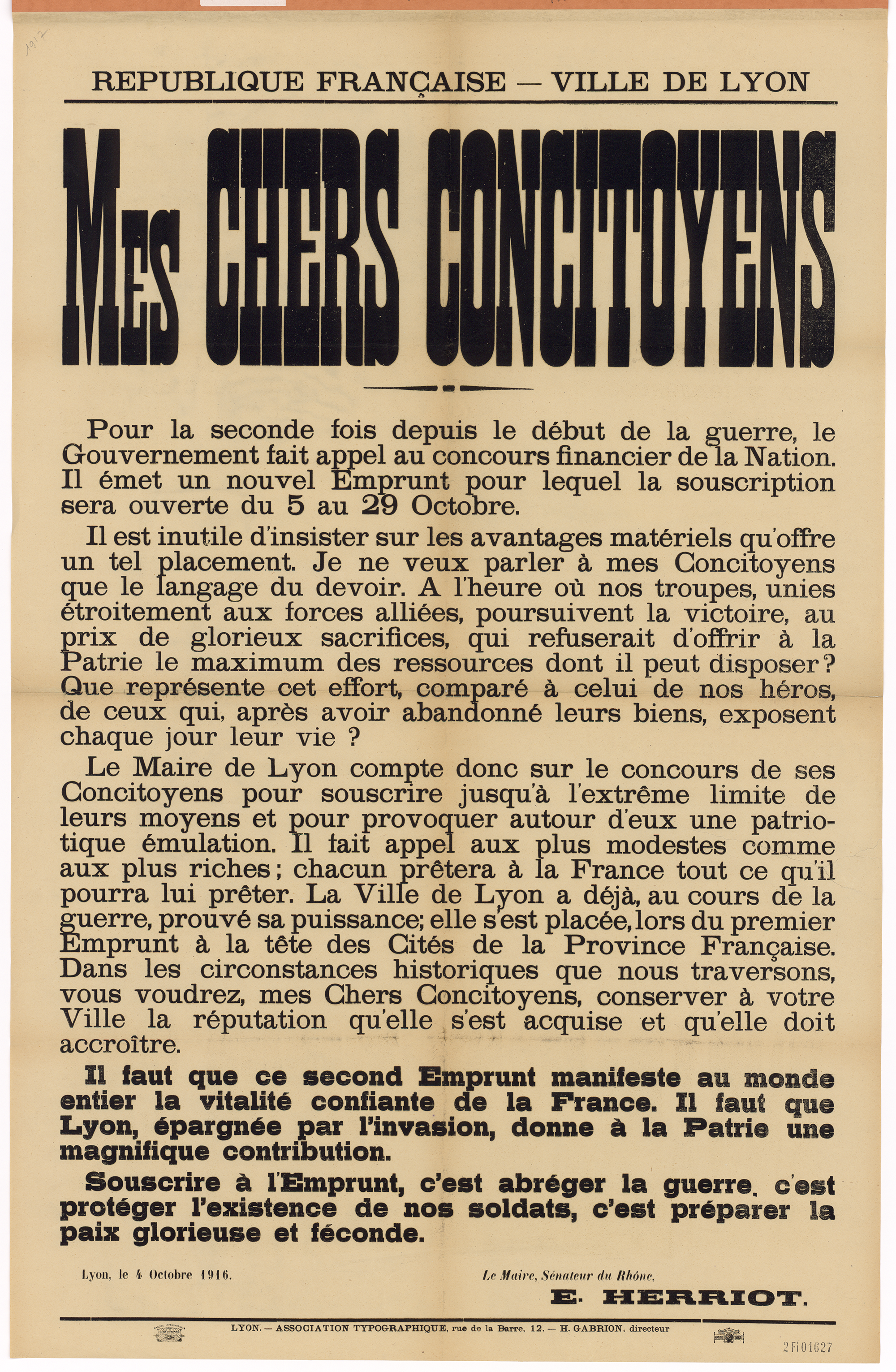 Affiche publiée par la Municipalité lyonnaise lors du lancement du 2ème emprunt national. Appel d'Edouard Herriot à ses concitoyens pour souscrire l'emprunt national, 4 octobre 1916 - 2fI/1627