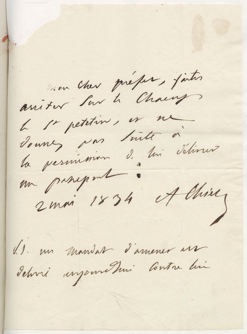 Un cas digne d’un roman d’Alexandre Dumas : le préfet reçoit deux courriers au sujet d’Anselme Petetin. D’un côté, une lettre officielle l’autorisant à délivrer un passeport au requérant, et de l’autre une lettre cachetée autographe du ministre demandant l’arrestation immédiate du même personnage, 2 mai 1834 (AML, 4II/4).