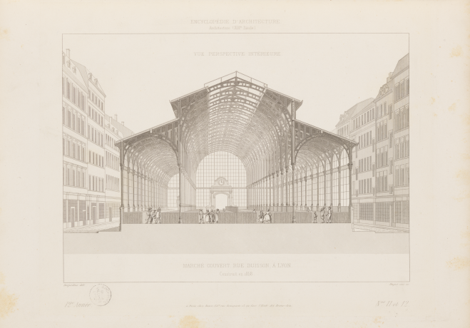 Marché couvert à Lyon Tony Desjardins, architecte, extrait de L’Encyclopédie d’architecture, 1861-1862 - Archives municipales de Lyon, 1C/500794