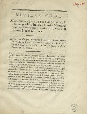 Lettre adressée par Nivière-Chol, maire de Lyon, à l'un des membres de la Convention nationale : brochure imprimée (02/1793, cote : 1C/500419, extrait)