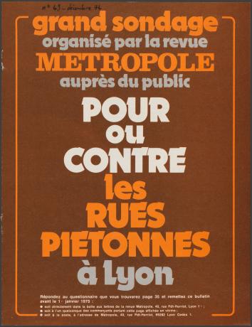 Pour ou contre les rues piétonnes à Lyon : extrait de Métropole n°49 (1974, cote : 1958W/85)