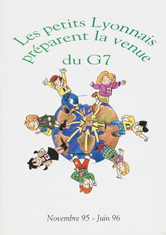 « Les petits Lyonnais préparent la venue du G7 à Lyon » : affiche couleur (s.d., cote 1743W/14, repro. commerciale interdite)