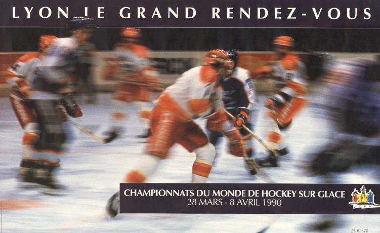 Lyon le grand rendez-vous, championnats du monde de hockey sur glace 1990 : affiche couleur (1990, cote 2FI/3878, repro. commerciale interdite)